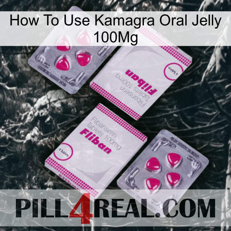 How To Use Kamagra Oral Jelly 100Mg 33